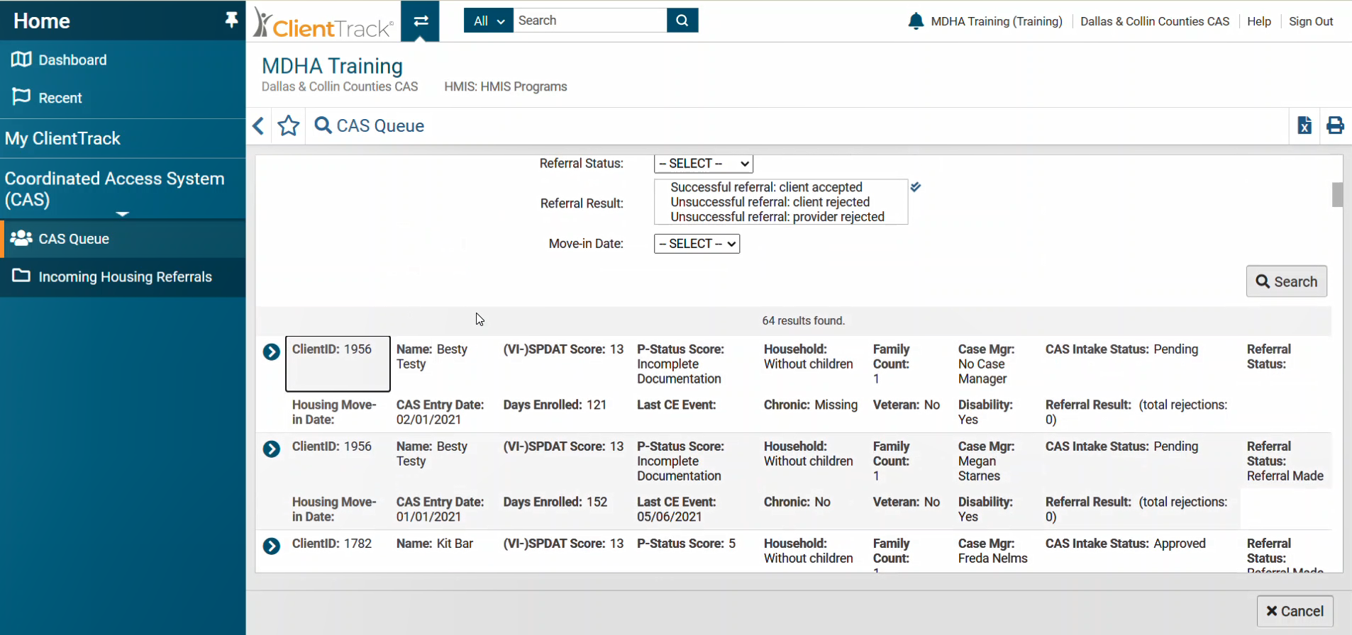 Viewing the CAS Queue Housing Forward